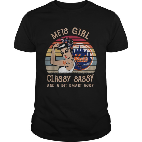 Other - Mets Girl Classy Sassy And A Bit Smart Assy  Shirt